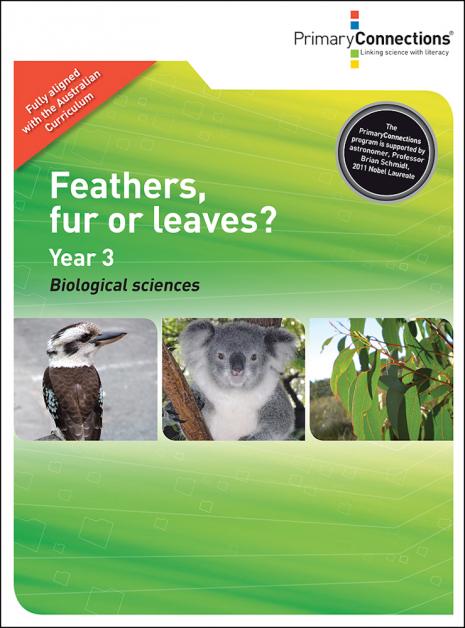 Feathers, Fur or Leaves? - Primary Connections